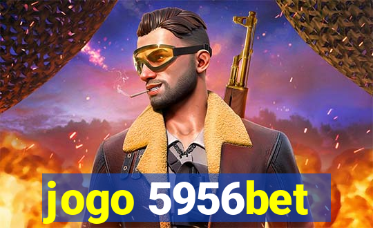 jogo 5956bet